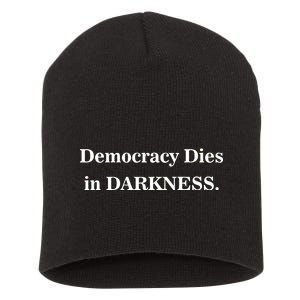 Classy News Democracy Dies in Darkness Short Acrylic Beanie