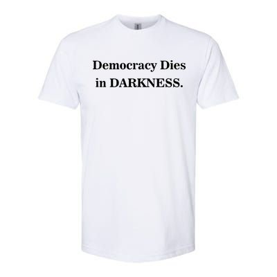 Classy News Democracy Dies in Darkness Softstyle® CVC T-Shirt