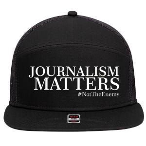 Classy News Journalism Matters #NotTheEnemy 7 Panel Mesh Trucker Snapback Hat