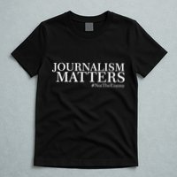 Classy News Journalism Matters #NotTheEnemy T-Shirt