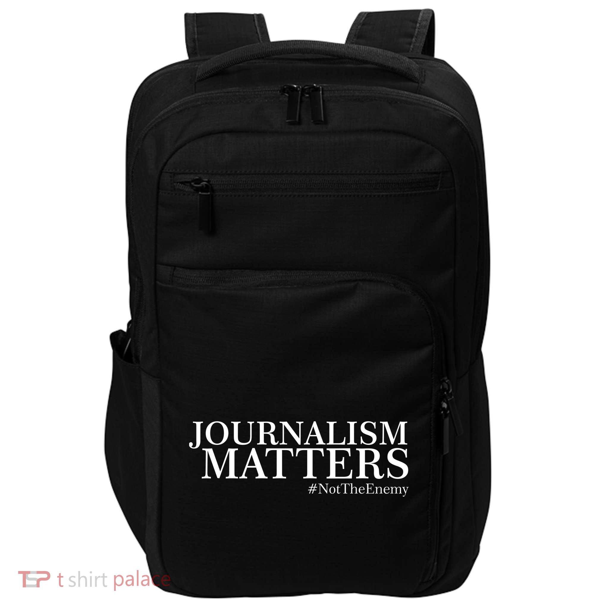 Classy News Journalism Matters #NotTheEnemy Impact Tech Backpack