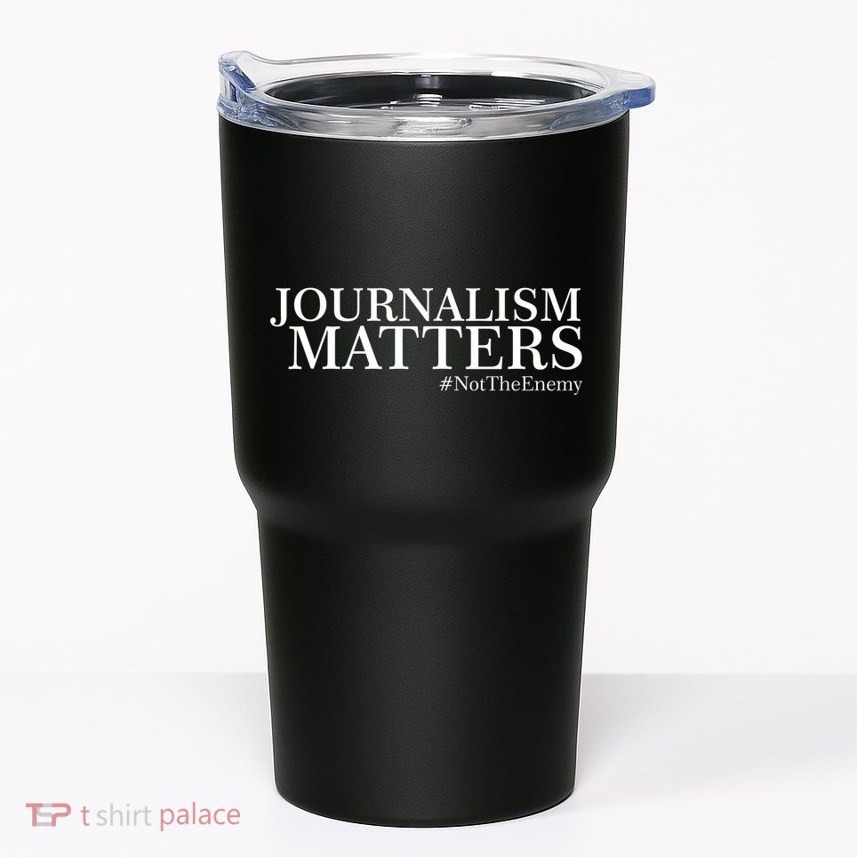 Classy News Journalism Matters #NotTheEnemy Tumbler
