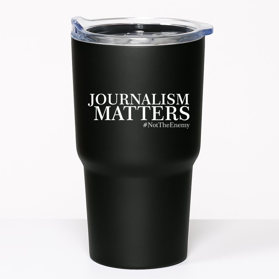 Classy News Journalism Matters #NotTheEnemy Tumbler