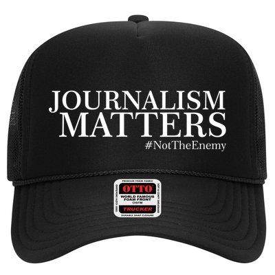 Classy News Journalism Matters #NotTheEnemy Trucker Hat