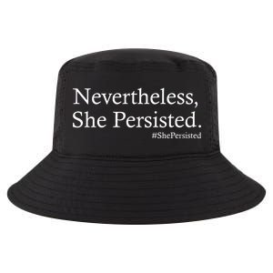 Classy News Nevertheless, She Persisted. Cool Comfort Performance Bucket Hat