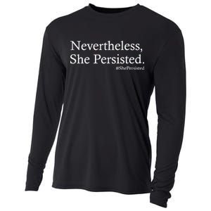 Classy News Nevertheless, She Persisted. Cooling Performance Long Sleeve Crew