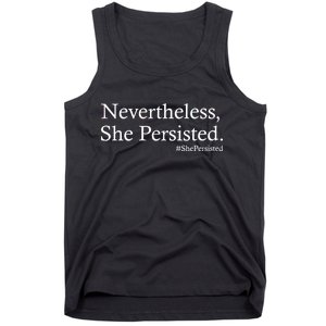 Classy News Nevertheless, She Persisted. Tank Top