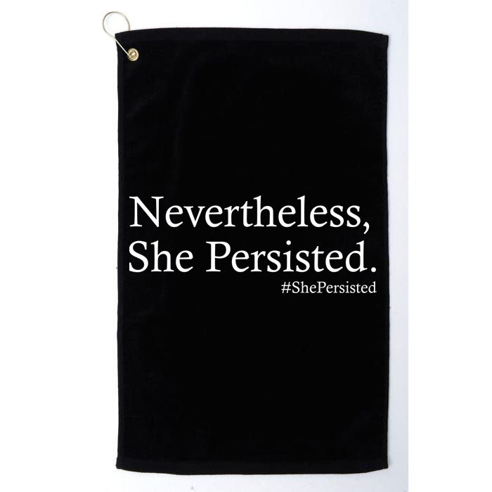 Classy News Nevertheless, She Persisted. Golf Towel