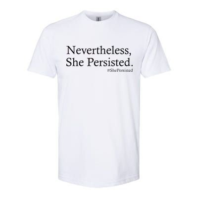 Classy News Nevertheless, She Persisted. Softstyle® CVC T-Shirt