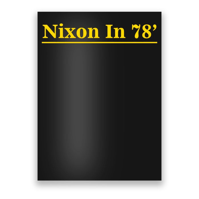 Classy News Nixon In 78' Logo Poster