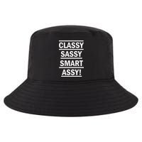 Classy Sassy Smart Assy Cool Comfort Performance Bucket Hat