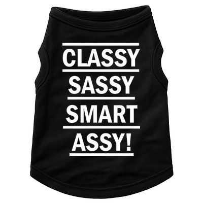 Classy Sassy Smart Assy Doggie Tank