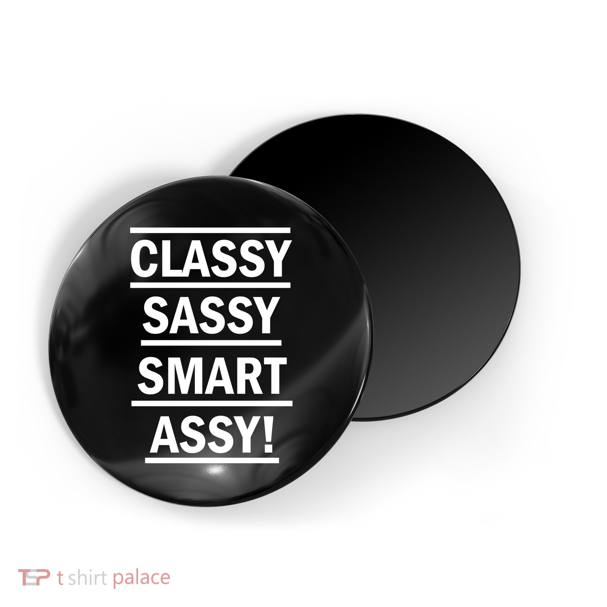 Classy Sassy Smart Assy Magnet
