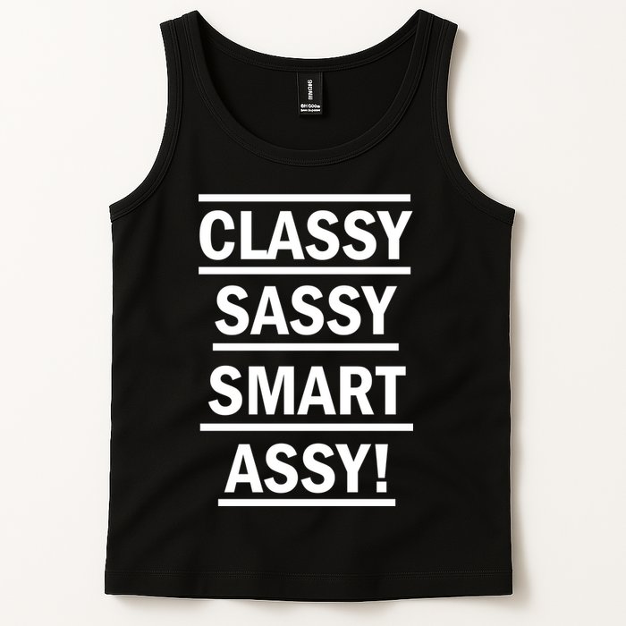 Classy Sassy Smart Assy Tank Top