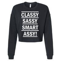Classy Sassy Smart Assy Cropped Pullover Crew