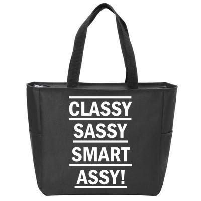 Classy Sassy Smart Assy Zip Tote Bag
