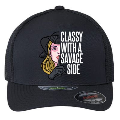 Classy With A Savage Side Flexfit Unipanel Trucker Cap