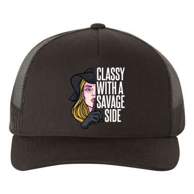 Classy With A Savage Side Yupoong Adult 5-Panel Trucker Hat
