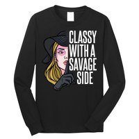 Classy With A Savage Side Long Sleeve Shirt