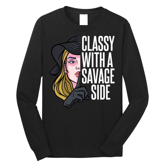 Classy With A Savage Side Long Sleeve Shirt