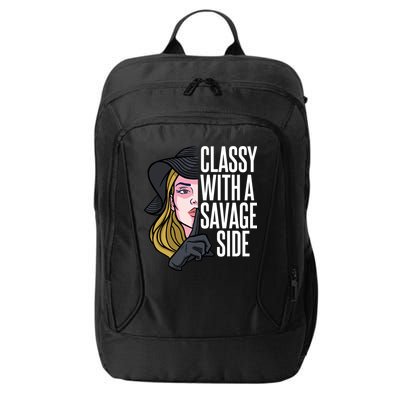 Classy With A Savage Side City Backpack