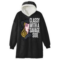 Classy With A Savage Side Hooded Wearable Blanket