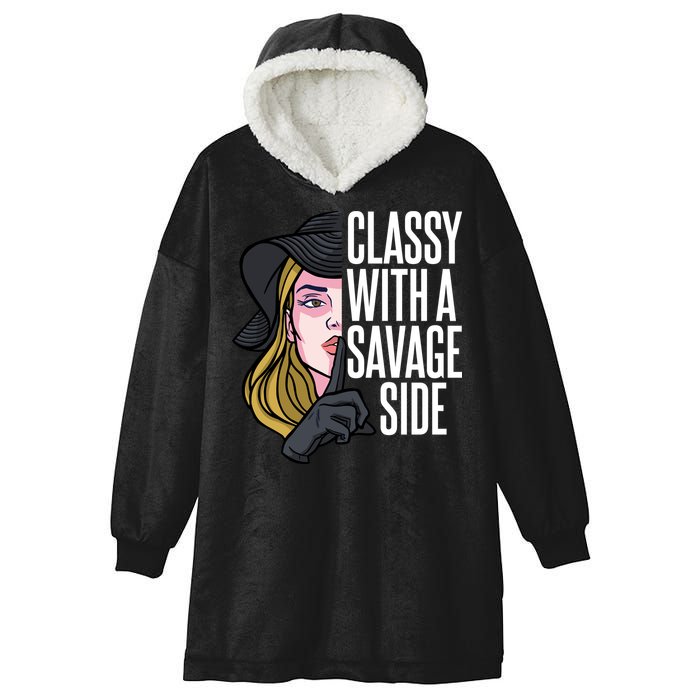 Classy With A Savage Side Hooded Wearable Blanket