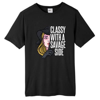 Classy With A Savage Side Tall Fusion ChromaSoft Performance T-Shirt