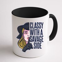 Classy With A Savage Side Mug