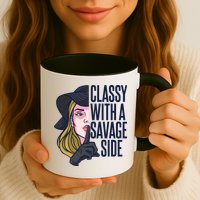Classy With A Savage Side Mug