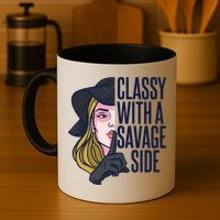 Classy With A Savage Side Mug