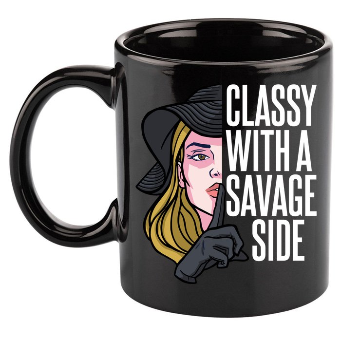 Classy With A Savage Side 11oz C Handle Ceramic Mug