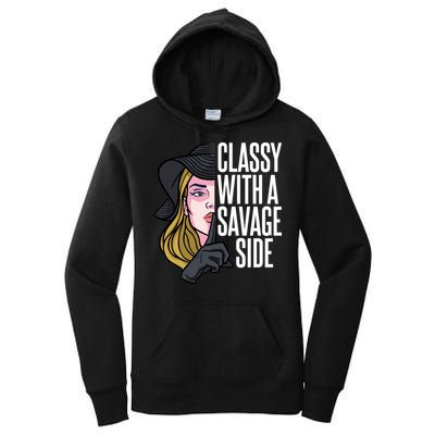 Classy With A Savage Side Women's Pullover Hoodie