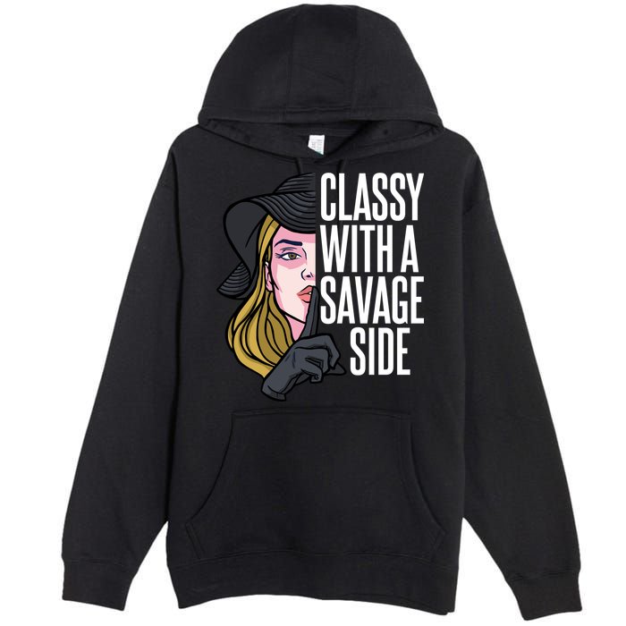 Classy With A Savage Side Premium Pullover Hoodie