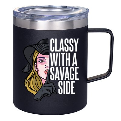 Classy With A Savage Side 12oz Stainless Steel Coffee Mug