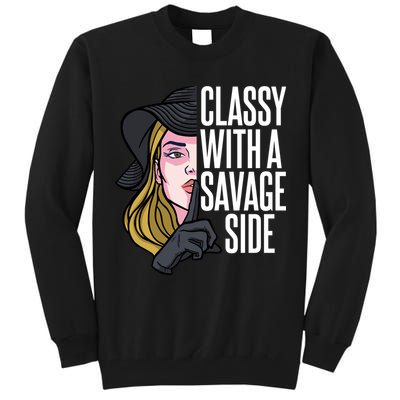 Classy With A Savage Side Tall Sweatshirt