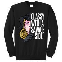 Classy With A Savage Side Tall Sweatshirt
