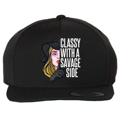 Classy With A Savage Side Wool Snapback Cap