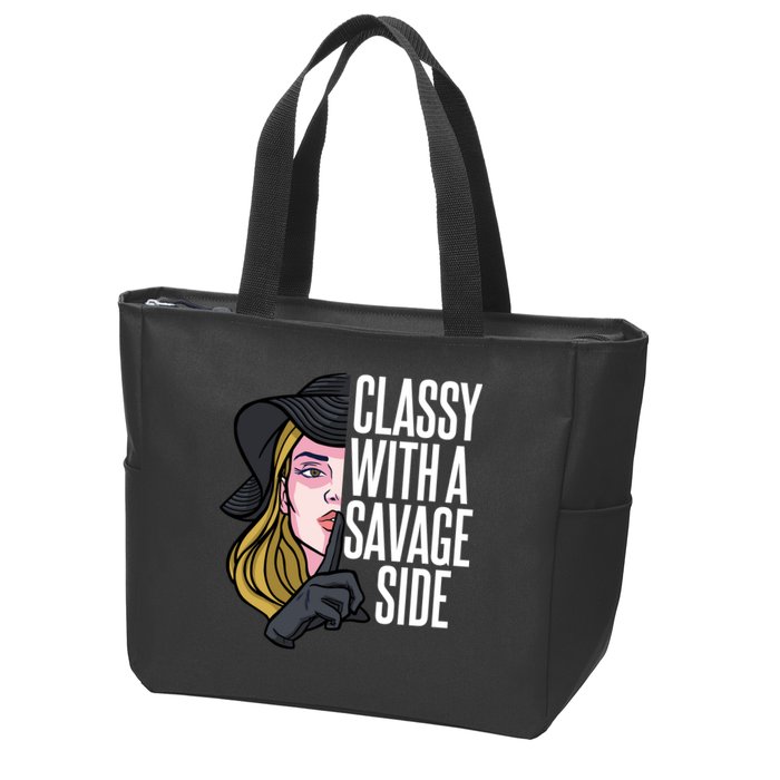 Classy With A Savage Side Zip Tote Bag