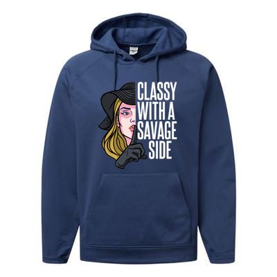 Classy With A Savage Side Performance Fleece Hoodie