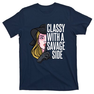 Classy With A Savage Side T-Shirt