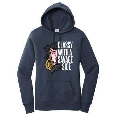 Classy With A Savage Side Women's Pullover Hoodie