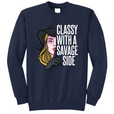 Classy With A Savage Side Tall Sweatshirt