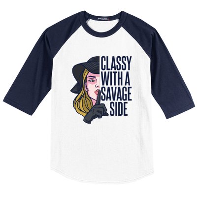 Classy With A Savage Side Baseball Sleeve Shirt