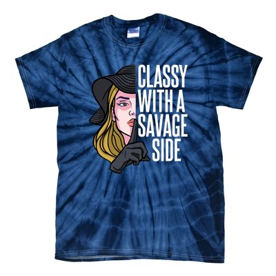 Classy With A Savage Side Tie-Dye T-Shirt