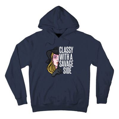 Classy With A Savage Side Tall Hoodie