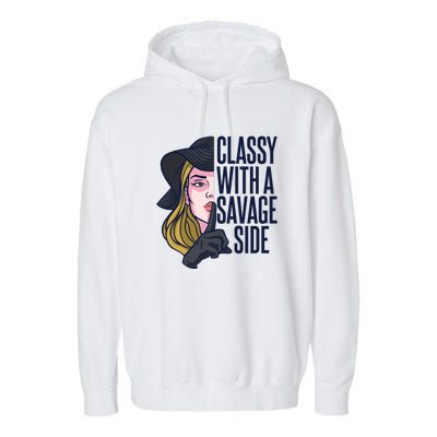 Classy With A Savage Side Garment-Dyed Fleece Hoodie