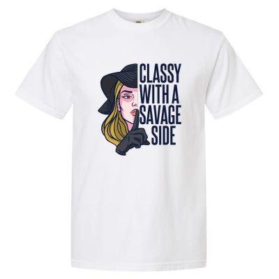 Classy With A Savage Side Garment-Dyed Heavyweight T-Shirt