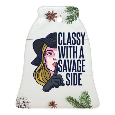 Classy With A Savage Side Ceramic Bell Ornament