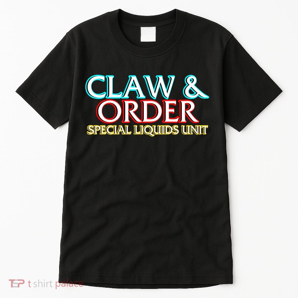 Claw & Order Special Liquids Unit Tall T-Shirt